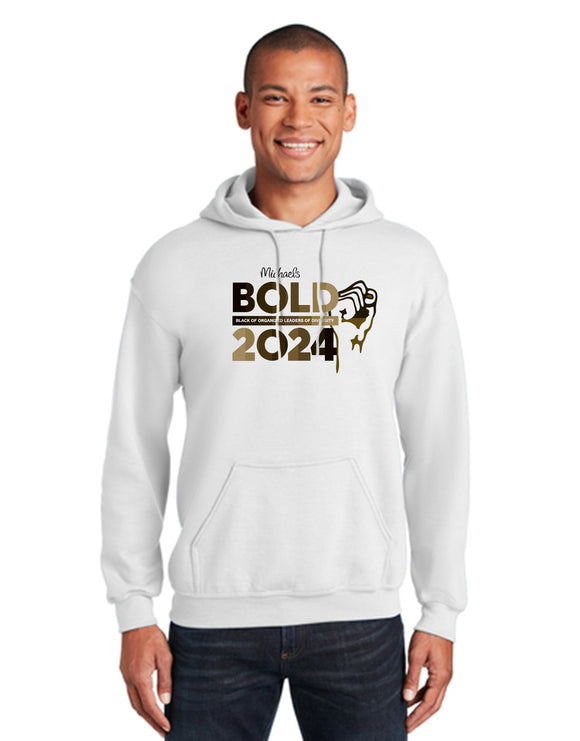 Micheals 2024 BOLD Hoodies (NEW, Available in 3 Colors)